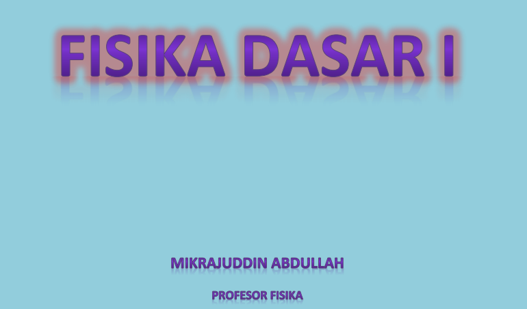 [:en]Buku Fisika Gratis dari Prof Mikrajuddin Abdullah [:]